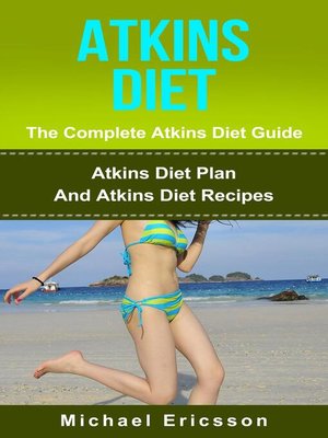 cover image of Atkins Diet--The Complete Atkins Diet Guide
